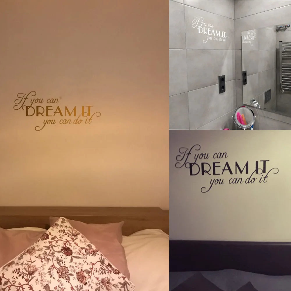 “If You Can Dream It, You Can Do It” Wall Sticker