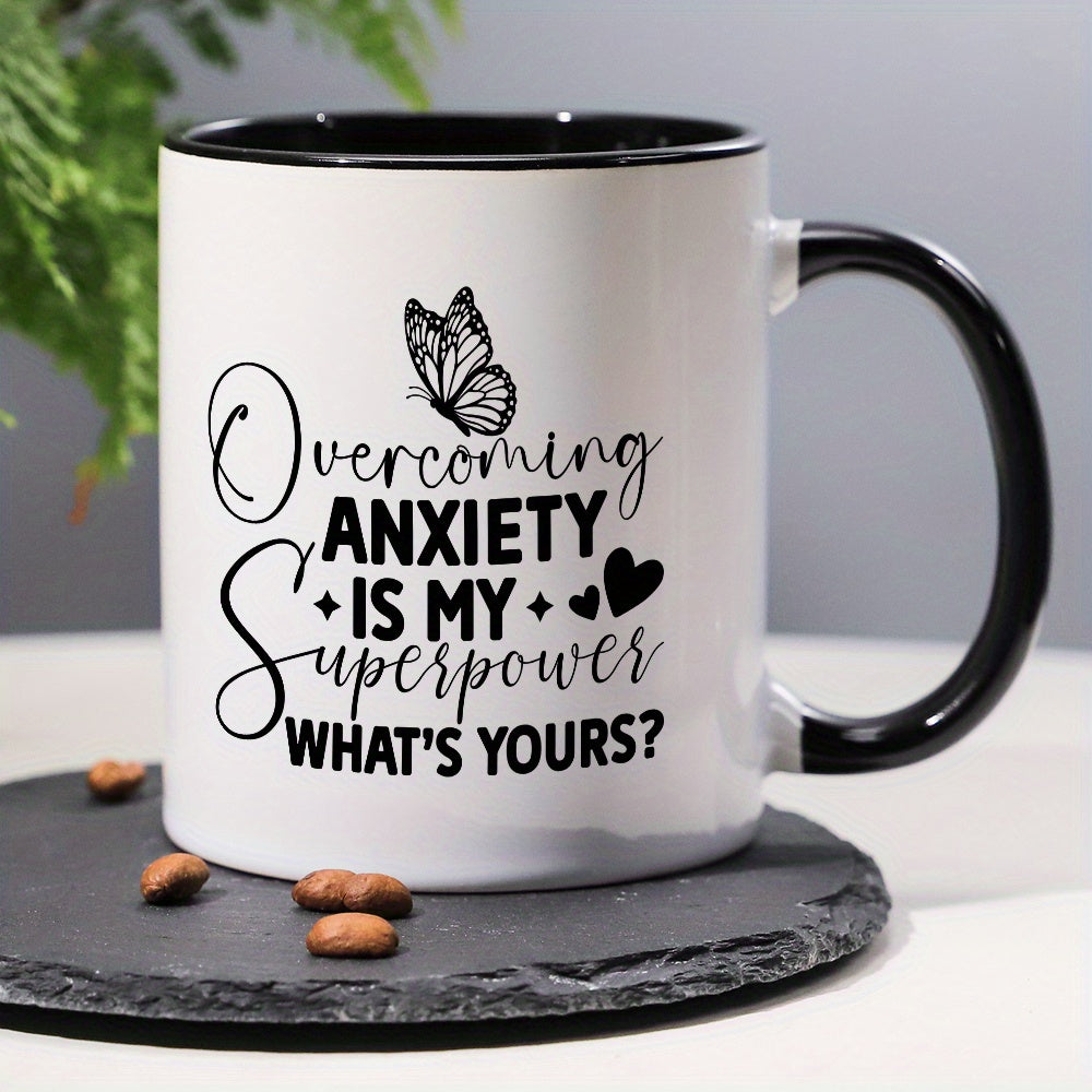 “Overcoming Anxiety is My Superpower – What’s Yours?” Affirmations Mug (11oz)