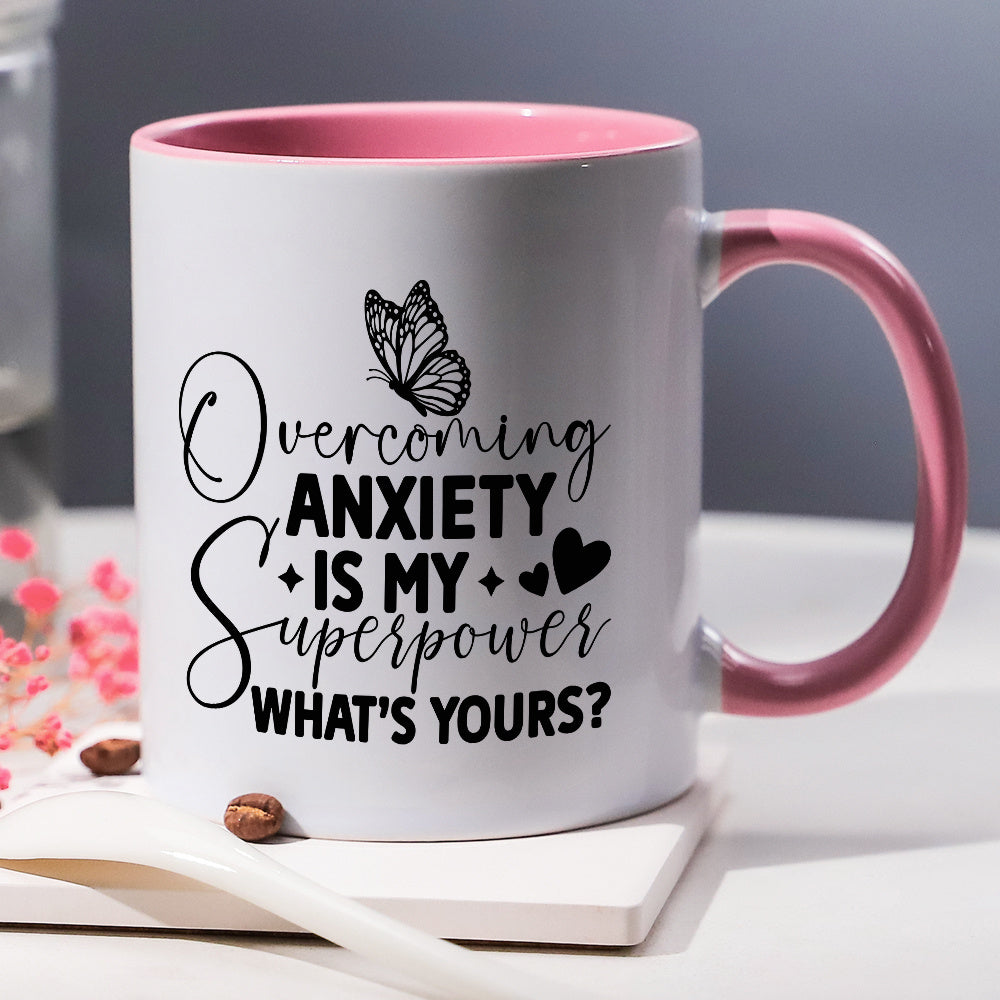 “Overcoming Anxiety is My Superpower – What’s Yours?” Affirmations Mug (11oz)
