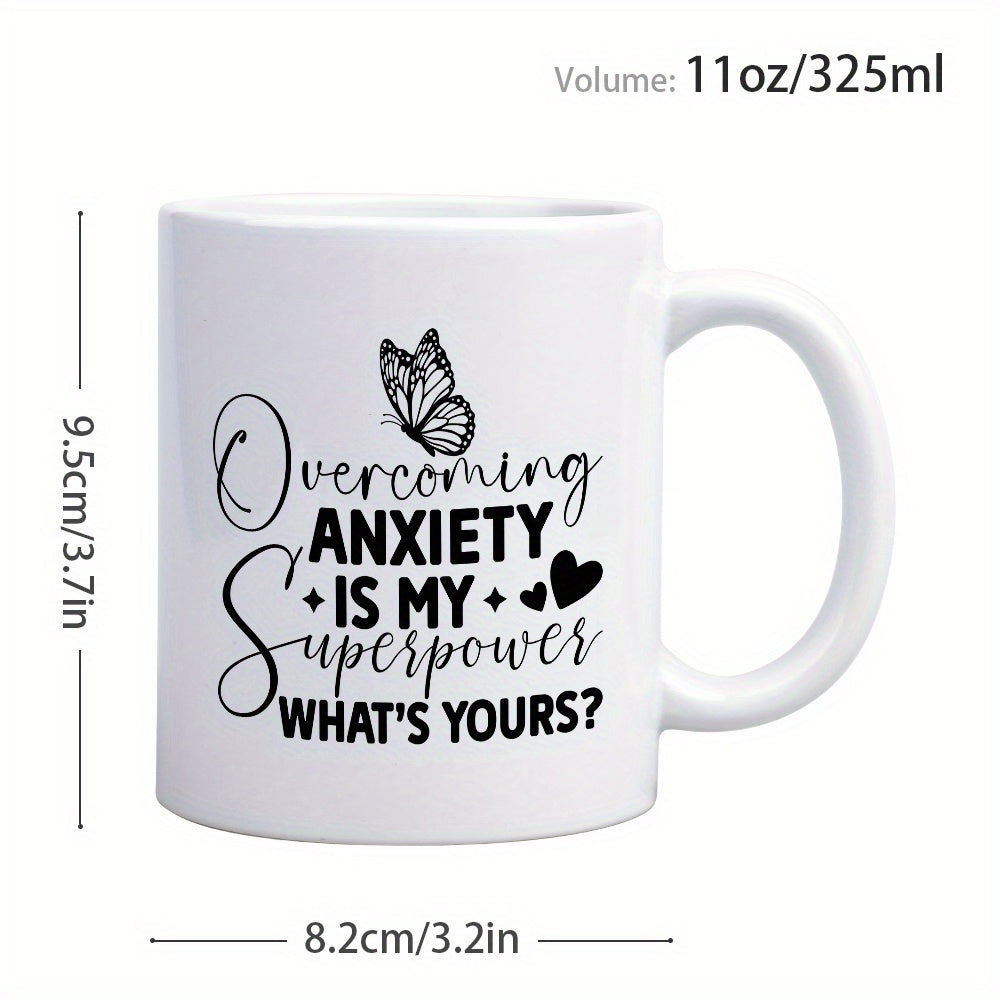 “Overcoming Anxiety is My Superpower – What’s Yours?” Affirmations Mug (11oz)