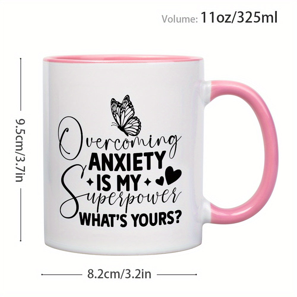 “Overcoming Anxiety is My Superpower – What’s Yours?” Affirmations Mug (11oz)