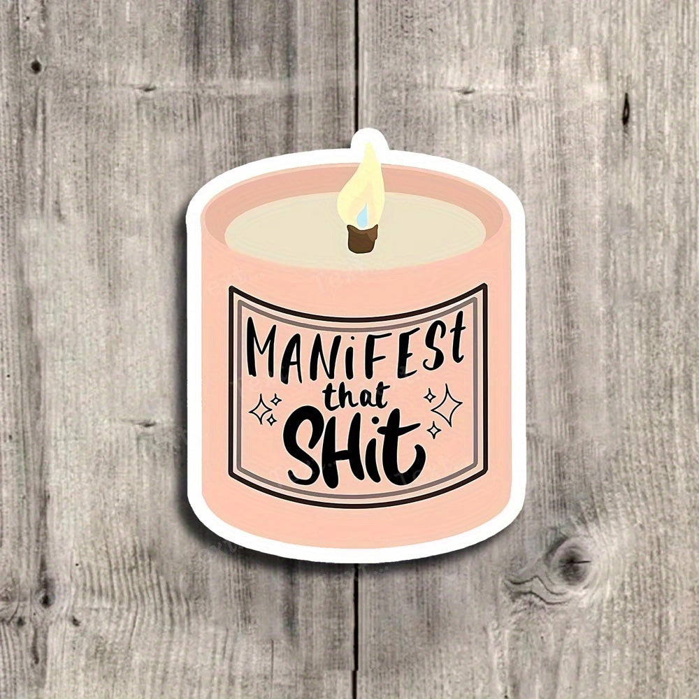 “Manifest That Sh*t” Glossy Vinyl Sticker