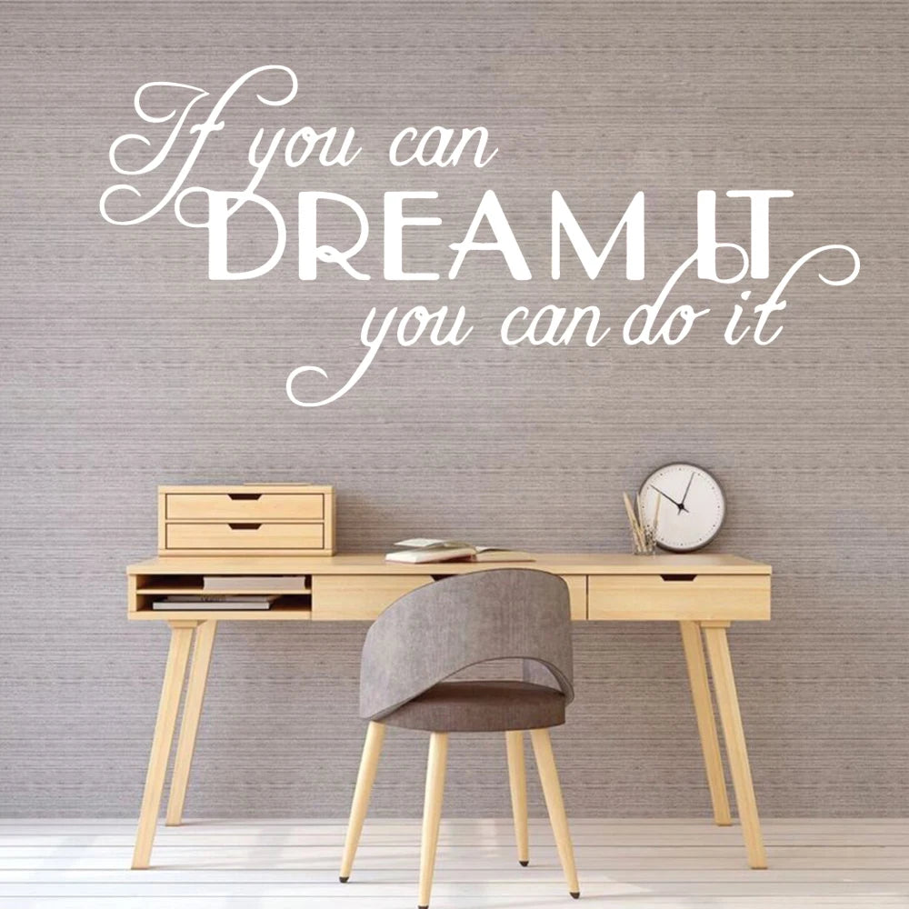 “If You Can Dream It, You Can Do It” Wall Sticker